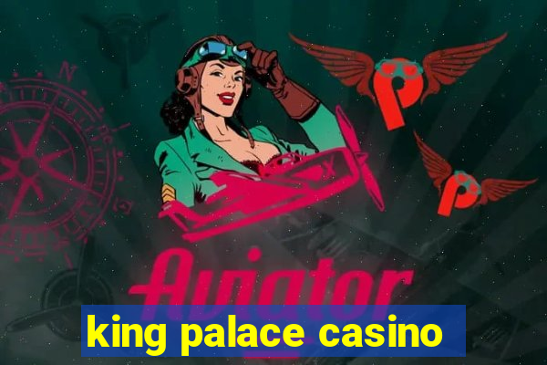 king palace casino